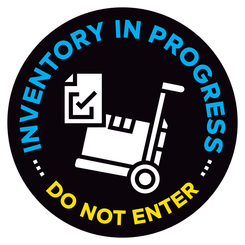 Stop Inventory Ready. Sign Inventory In Progress Do Not Enter Floor Decal – Xstamper Online